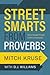 Street Smarts from Proverbs...