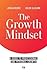 The Growth Mindset: A Guide...