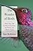 The Wonder of Birds: What They Tell Us about Ourselves, the World, and a Better Future