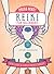 Press Here! Reiki for Beginners: Your Guide to Subtle Energy Therapy