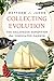 Collecting Evolution: The G...