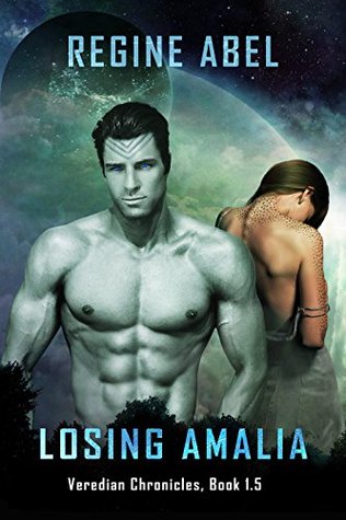 Losing Amalia (Veredian Chronicles, #1.5)