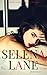 Selena Lane by Jessi Hale