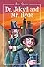 Dr. Jekyll and Mr. Hyde by Ana Books