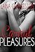 Carnal Pleasures (For Your ...