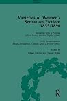 Varieties of Women's Sensation Fiction, 1855-1890