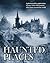 Haunted Places (Abandoned)