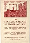 The Newgate Garland Or, Flowers of Hemp; Being a choice Noose... by W.L. Hanchant