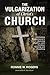 The Vulgarization of Christ...