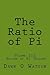The Ratio of Pi (The Slices of Pi Trilogy)