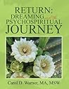 Return: Dreaming and the Psychospiritual Journey