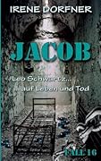 Jacob: Leo Schwartz ... auf Leben und Tod