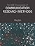 The SAGE Encyclopedia of Communication Research Methods