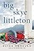 Big Skye Littleton