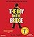 The Boy on the Bridge (The Girl With All the Gifts #2)