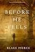 Before He Feels (Mackenzie White #6)