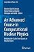 An Advanced Course in Computational Nuclear Physics: Bridging the Scales from Quarks to Neutron Stars (Lecture Notes in Physics, 936)