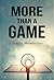 More Than a Game