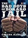 The Bad Boys of Bokaro Jail Book cover for The Bad Boys of Bokaro Jail