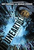 Unearthed (Unearthed, #1)