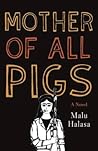 Mother of All Pigs