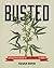 Busted by Susan C Boyd
