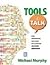 Tools & Talk: Data, Conversation, and Action for Classroom and School Improvement