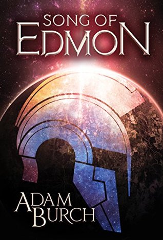 Song of Edmon (Fracture World #1)