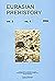 Eurasian Prehistory Volume ...