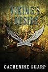 Viking's Desire: Sexy-Romance Novel: A Viking Love Story