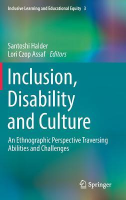 Inclusion, Disability and Culture (Inclusive Learning and Educational Equity, 3)
