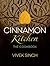 Cinnamon Kitchen: The Cookbook