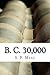 B.C. 30,000