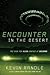 Encounter in the Desert: Th...