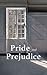 Pride and Prejudice by Various