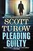 Pleading Guilty by Scott Turow