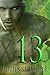 Thirteen: Part Two (The Oth...