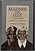 Madness and Lust: A Psychoa...
