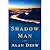 Shadow Man