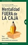 Mentalidad fuera ...
