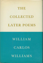 The Collected Later Poems (Hardcover)