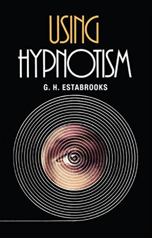 Using Hypnotism: Expert Tips From the Creator of the "Manchurian Candidate" or Mind-Controlled Assassin (Kindle Edition)