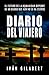 Diario del Viajero (Bilogía...