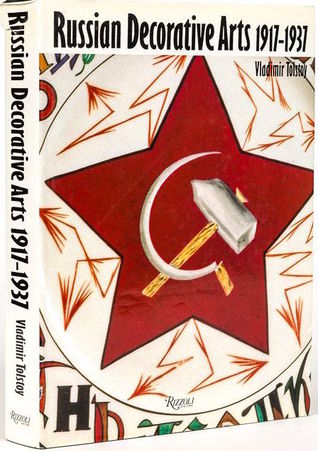 Russian Decorative Arts 1917-1937