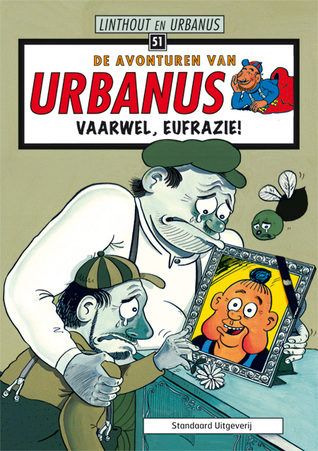 Vaarwel, Eufrazie! (De Avonturen van Urbanus, #51)