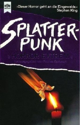 Splatterpunk: Horror Extrem