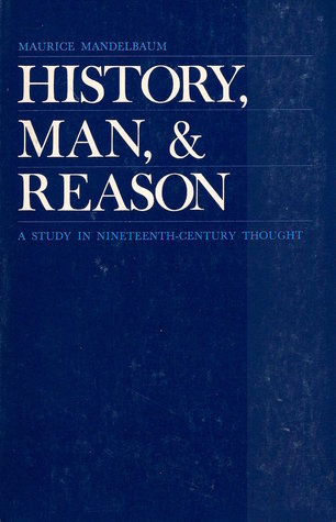 History, Man, And Reason: A Study In Nineteenth-Century Thought (Paperback)