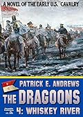 The Dragoons 4: Whiskey River