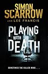 Playing With Death