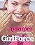 GirlForce: Pamper: A Girl's Guidebook to Relaxation and Bliss